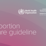 World Health Organization (WHO) Abortion guidelines 