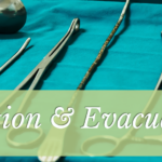 Dilation and evacuation (D&E). 
